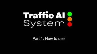 Traffic AI System - How to use