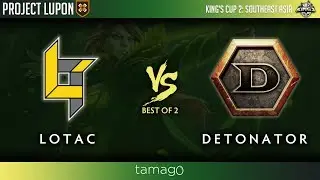 Lotac vs Detonator Game 2 (BO2) | Kings Cup 2 Southeast Asia