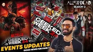 All Of Us Are Dead Season 2 | Squid Game Season 2 | Stranger Things Season 5 | Geeked Week 2024