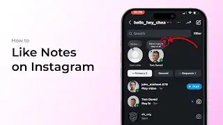 How to Like Notes on Instagram?