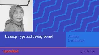 Hearing Type and Seeing Sound