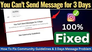 You cant send message for 3 days instagram | 100% Fix instagram you cant send messages for 3 days