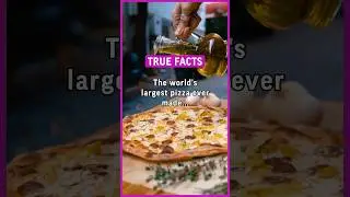 The world’s largest pizza ever made weighted over 26,000 pounds. #true #facts #interesting