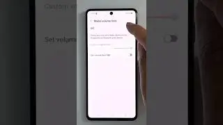 How to enable and adjust Volume Media Limit in Samsung Galaxy Phone 
