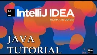 Intellij Idea Java Tutorial