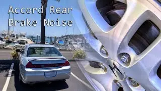 Honda Accord 2001 Rear Brake Noise