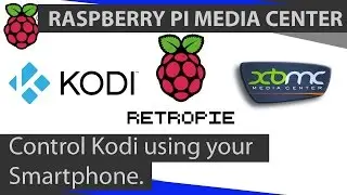 Raspberry Pi Kodi: Control Kodi XBMC on RetroPie with your Smartphone!