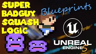 [UE5 - Blueprints] How to Make Super Mario Badguy Squash Logic in Unreal Engine 5