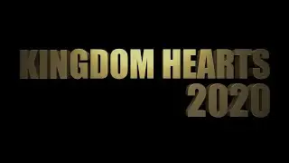 KINGDOM HEARTS 2020 Trailer [Future Projects][KHUxDR & KH Melody of Memory][English Subs]