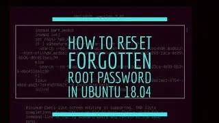 How to reset forgetten Root password in Ubuntu 18.04