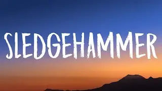 Fifth Harmony - Sledgehammer (Lyrics)