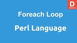 Perl Programming Foreach Loop