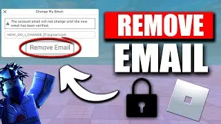 How to Remove Email From Your Roblox Account (2024)