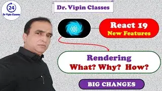 3. React 19 Rendering What, Why, and How in Hindi | Dr Vipin Classes