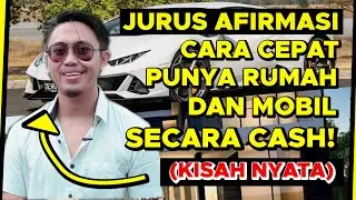 Teknik AFIRMASI - Punya Rumah / Mobil Cash dalam 90 hari ! siap Praktek ( Kisah Nyata ) Magnet Uang