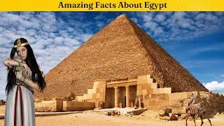 20 Interesting Facts About Egypt | Egypt Ke Bare Me 20 Khas Bate