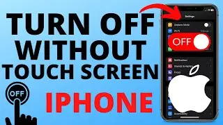 How to Turn Off Any iPhone Without Touch Screen