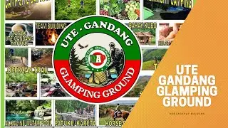 Gala mode ( UTE GANDANG GLAMPING GROUND)