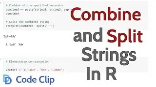 How to Combine and Split Strings in R