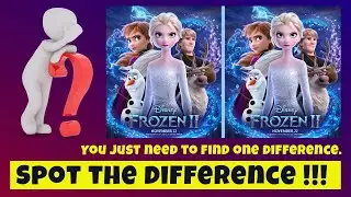 Spot The Difference | Only the Real Fans of Frozen can Challenge it.