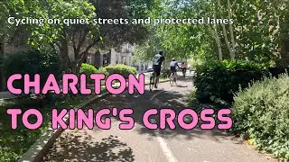 🚲 An incredible way to cycle traffic-free from Charlton to King's Cross