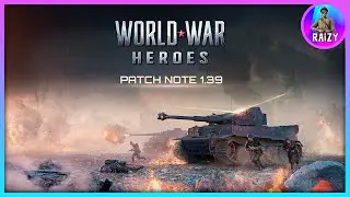 NEW UPDATE PATCH NOTE 1.39 | World War Heroes