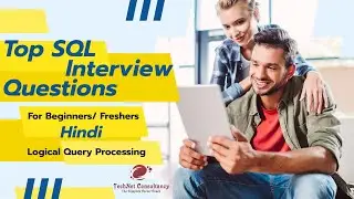 TOP SQL Interview Questions for Beginner in  Logical QUERY ORDER  (Hindi)