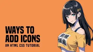 4 Ways To Add Icons In HTML CSS