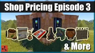 Rust Shop Pricing Guide ep3 | Building, Workbenches, Teas, Fertilizer, & More in Vending Machines