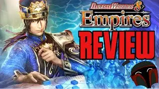 Mandalorian Reviews: Dynasty Warriors 8 Empires