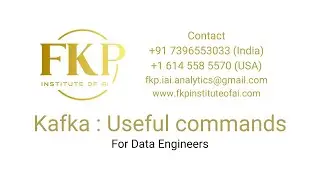 Kafka: Useful commands for Data Engineers | +91 7396553033 (India) |  +1 614 558 5570 (USA)