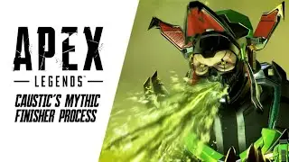 Making of Caustic Mythic Finisher Animation Apex Legends