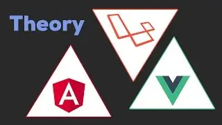 THEORY | Laravel + Angular 2 / Vue.js 2