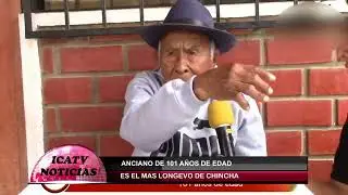 CHINCHANO DE 101 AÑOS CONSERVA LA VITALIDAD Y LUCIDEZ PARA COMUNICARSE .