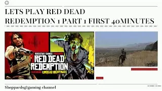 Lets Play Red Dead Redemption 1 PC First 40 Min