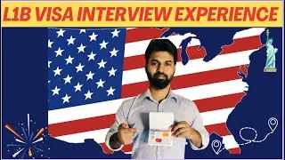 My L1-B Visa Interview Experience | L1B| Interview Process| USA Visa