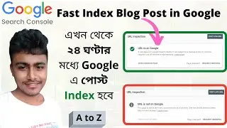 How To Quickly Index Post In Google | Google Search Console Index Problem Fix 2021