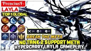 No Tank 2 Support Meta, Hypercarry Layla Gameplay [ Top 1 Global Layla ] PrenciusF- - Mobile Legends