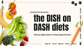 Webinar: The DASH Diet | Managing Blood Pressure Through Diet | Dr. Curnew MD