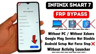 Infinix Smart 7 FRP Bypass 2024 Without Activity Launcher | Infinix Smart 7 Google Bypass Without Pc