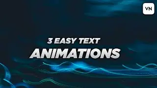 3 Fast & Easy Text animation you can try in Vn Video Editor (Vn text animation)