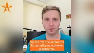 Soll ich mich bei mehreren Stammzellspenderdateien registrieren?