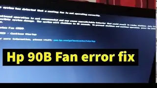 HP System Fan 90B Error Fix😎 |The system has detected that a cooling fan not working properly