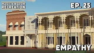 EP. 25 | Empathy | Magic Kingdom Recreation | Planet Coaster 2