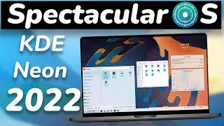 KDE NEON in 2022 - MOST PRECIOUS KDE Made Linux Distro