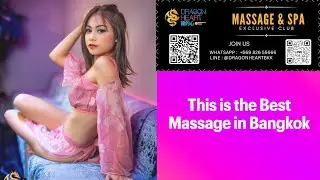 This is the BEST MASSAGE in BANGKOK