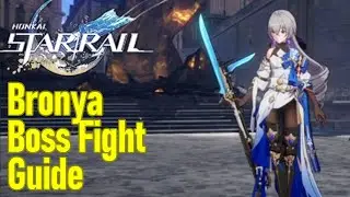 Honkai Star Rail Bronya boss fight guide, walkthrough