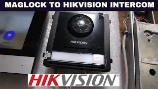 How to connect a Maglock to a Hikvision Intercom Door station (DS KD8003 IME1)-HIK-KIS602 Kit