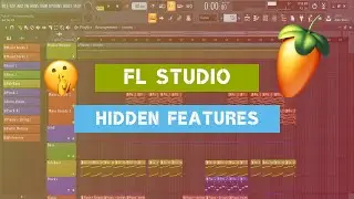 FL Studio 20 | 10 HIDDEN FEATURES in FL Studio! | 2020