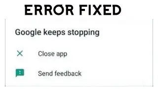 Google Keep Stopping Problem Fix | Google Play service Keep Stopping Problem solution All Samsung